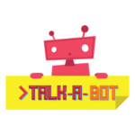 Talk-A-Bot Talk-A-Bot