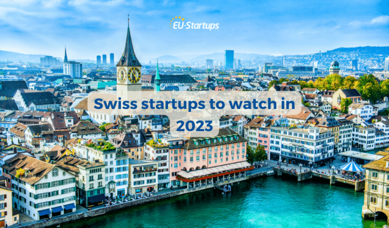 10 super promising Swiss startups to watch in 2023 and beyond!