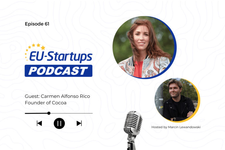 EU-Startups Podcast | Episode 61: Carmen Alfonso Rico, Founder & Angel Investor at Cocoa