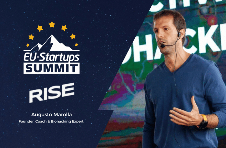 Augusto Marolla, Founder, Coach & Biohacking expert at RISE, will speak at this year’s EU-Startups Summit!